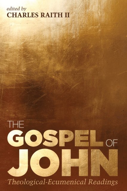Charles Raith II - Gospel of John, E-bok