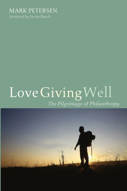 Mark Petersen - Love Giving Well, E-bok. Tillgänglighet: Lägg i varukorg