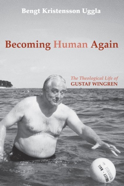 Bengt Kristensson Uggla - Becoming Human Again, E-bok