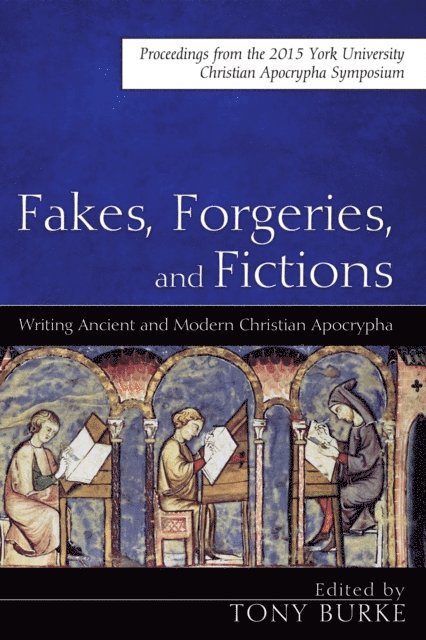 Tony Burke - Fakes, Forgeries, and Fictions, E-bok