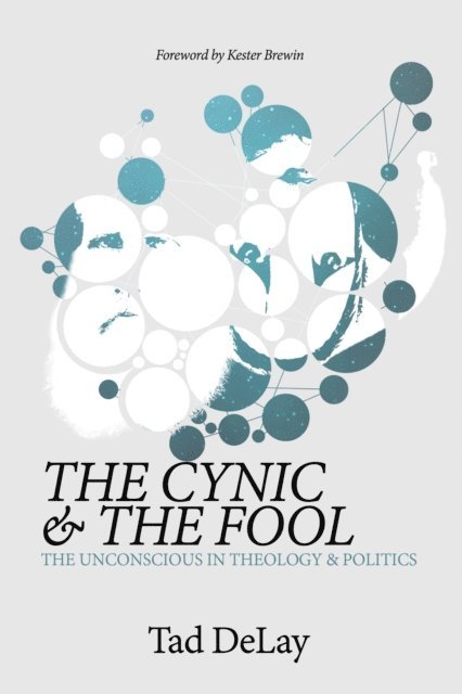 Tad DeLay - Cynic and the Fool, E-bok