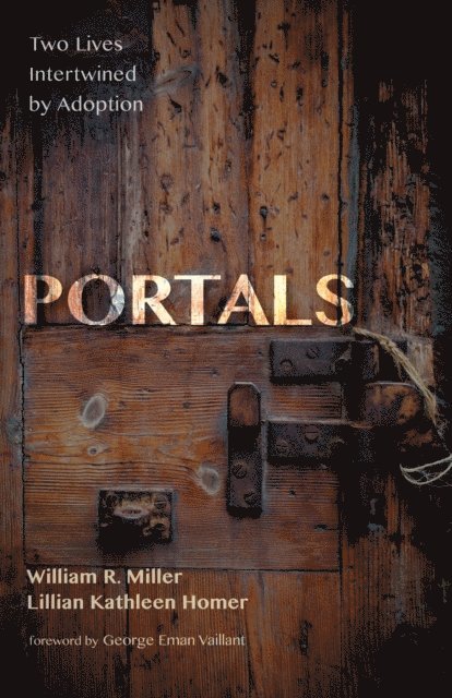 Lillian Kathleen Homer, William R. Miller - Portals, E-bok