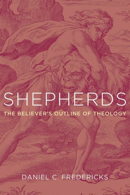 Daniel C. Fredericks - Shepherds, E-bok