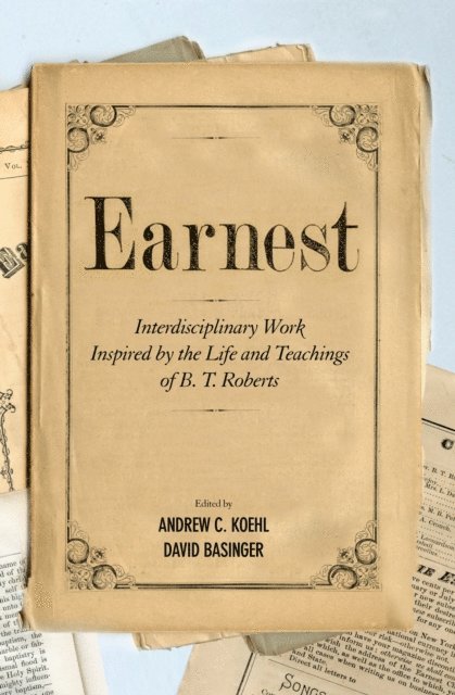 David Basinger, Andrew C. Koehl - Earnest, E-bok