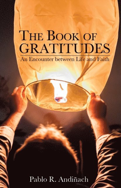 Pablo R. Andinach - Book of Gratitudes, E-bok