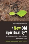 New Old Spirituality?