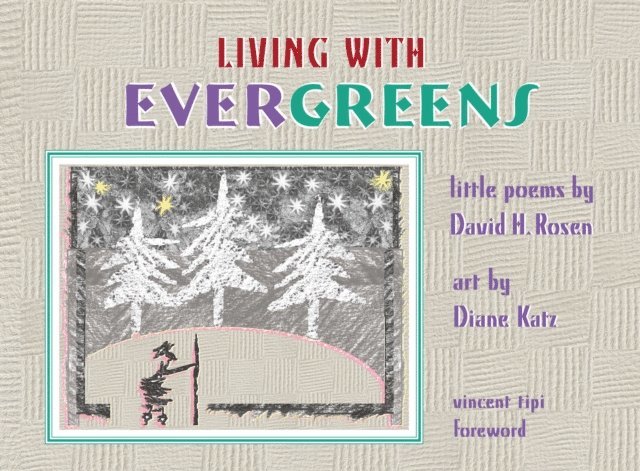 David H. Rosen - Living with Evergreens, E-bok