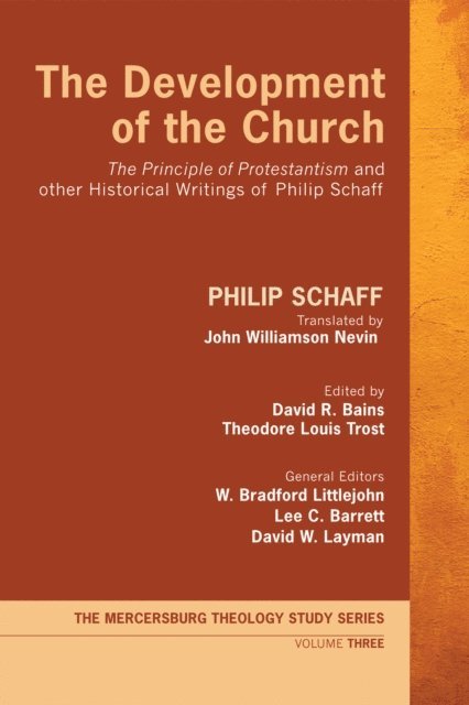 Philip Schaff, Theodore Louis Trost, David R. Bains - Development of the Church, E-bok