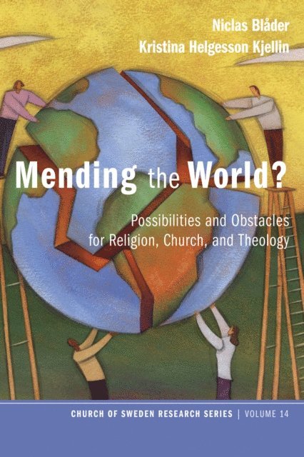 Kristina Helgesson Kjellin, Niclas Blader - Mending the World?, E-bok