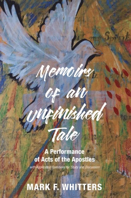 Mark F. Whitters - Memoirs of an Unfinished Tale, E-bok