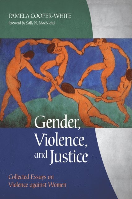 Pamela Cooper-White - Gender, Violence, and Justice, E-bok