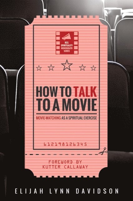 Elijah Lynn Davidson - How to Talk to a Movie, E-bok