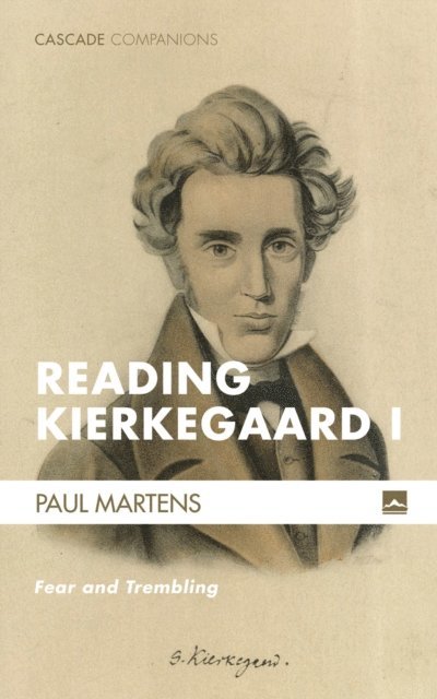 Paul Martens - Reading Kierkegaard I, E-bok