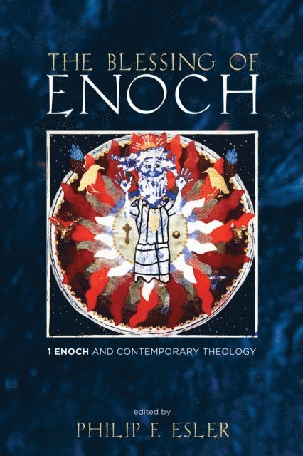 Philip Francis Esler - Blessing of Enoch, E-bok