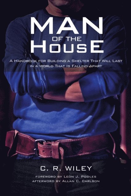 C. R. Wiley - Man of the House, E-bok
