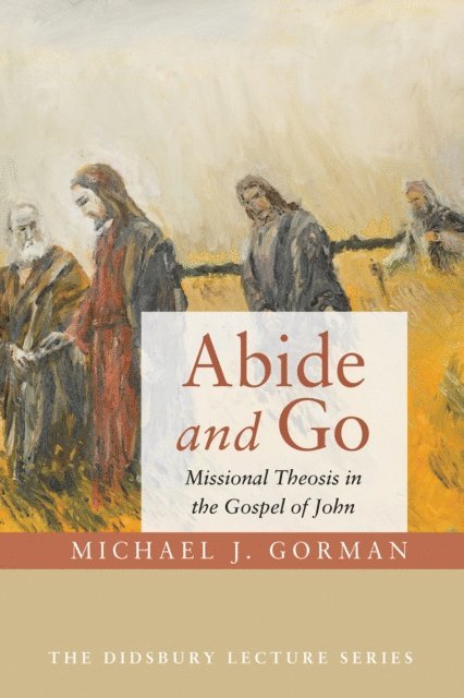 Michael J. Gorman - Abide and Go, E-bok