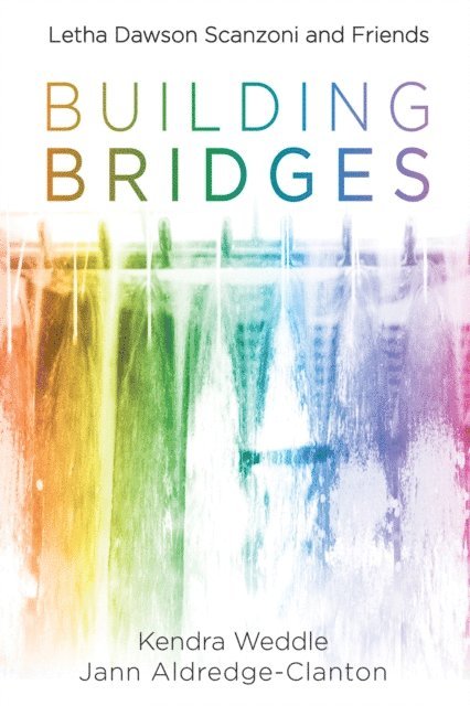 Jann Aldredge-Clanton, Kendra Weddle - Building Bridges, E-bok