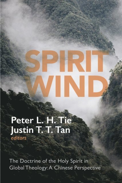 Justin T. T. Tan, Peter L. H. Tie - Spirit Wind, E-bok