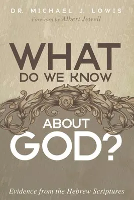 Michael J Lowis - What Do We Know about God?, Häftad. Tillgänglighet: Lägg i varukorg