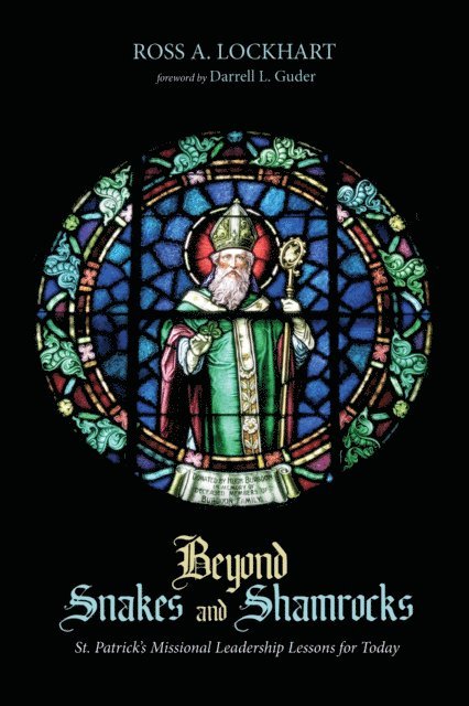 Ross A. Lockhart - Beyond Snakes and Shamrocks, E-bok