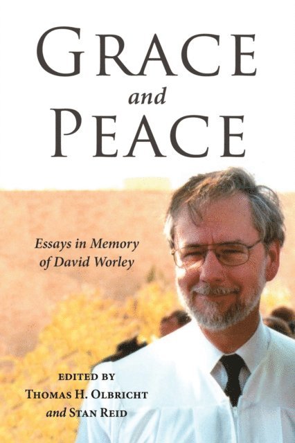 Stan Reid, Thomas H. Olbricht - Grace and Peace, E-bok