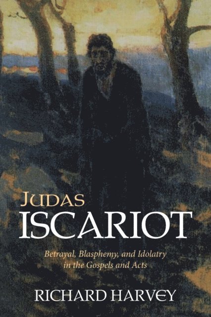 Richard Harvey - Judas Iscariot, E-bok