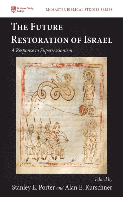 Alan E. Kurschner, Stanley E. Porter - Future Restoration of Israel, E-bok