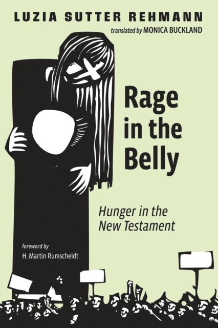 Luzia Sutter Rehmann - Rage in the Belly, E-bok
