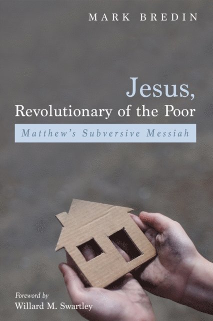 Mark Bredin - Jesus, Revolutionary of the Poor, E-bok