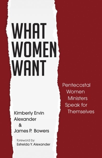 James P. Bowers, Kimberly Ervin Alexander - What Women Want, E-bok