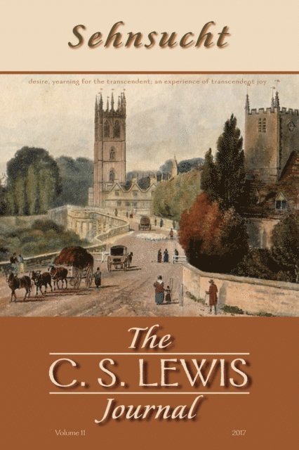 Bruce R. Johnson - Sehnsucht: The C. S. Lewis Journal, E-bok