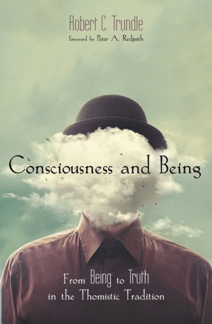 Robert C. Trundle - Consciousness and Being, E-bok