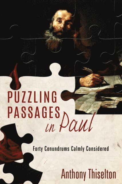 Anthony C. Thiselton - Puzzling Passages in Paul, E-bok