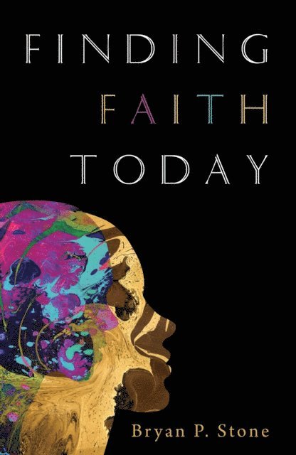 Bryan P. Stone - Finding Faith Today, E-bok