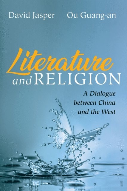Ou Guang-an, David Jasper - Literature and Religion, E-bok