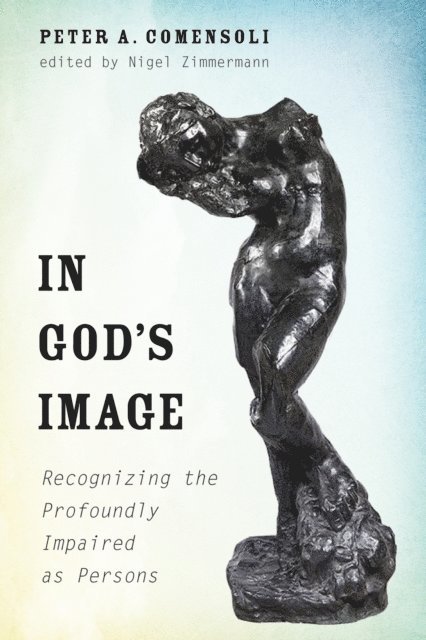 Peter A. Comensoli, Nigel Zimmermann - In God's Image, E-bok