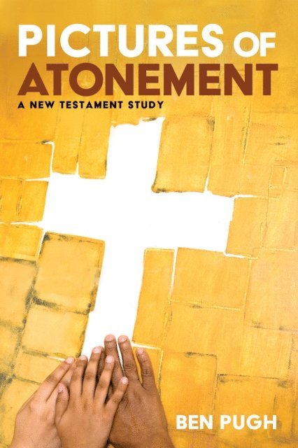 Ben Pugh - Pictures of Atonement, E-bok