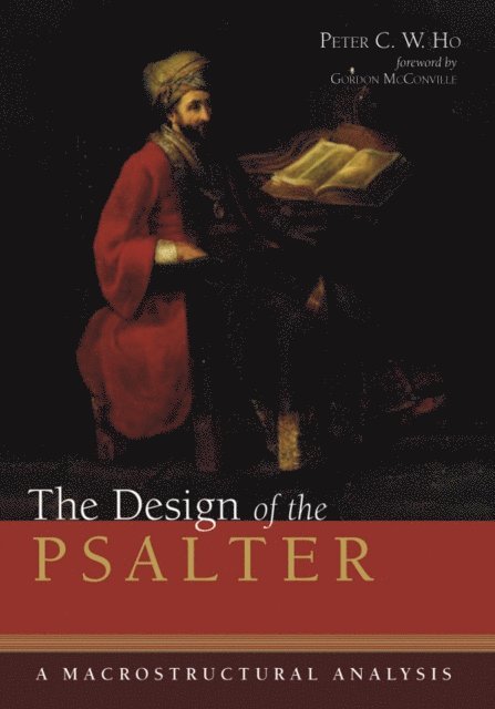 Peter C. W. Ho - Design of the Psalter, E-bok