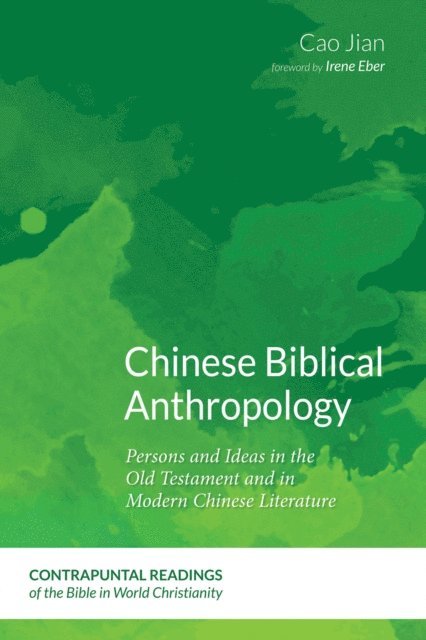 Jian Cao - Chinese Biblical Anthropology, E-bok