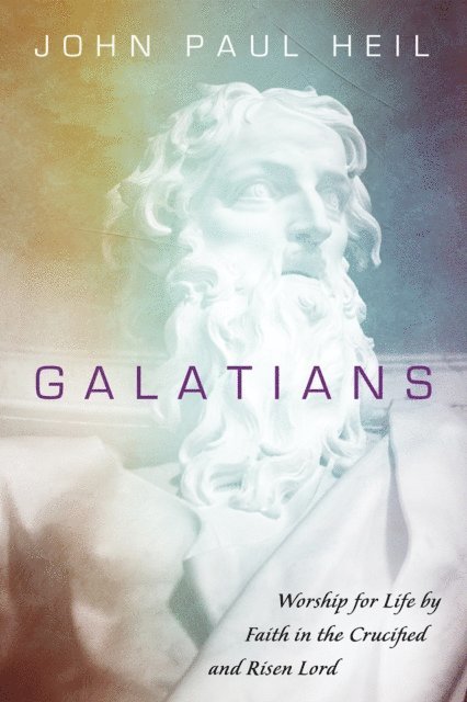 John Paul Heil - Galatians, E-bok