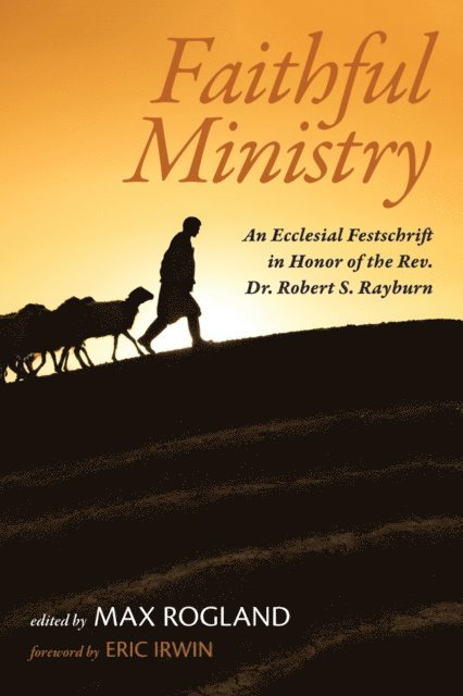 Max Rogland - Faithful Ministry, E-bok