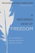 Reformed View of Freedom