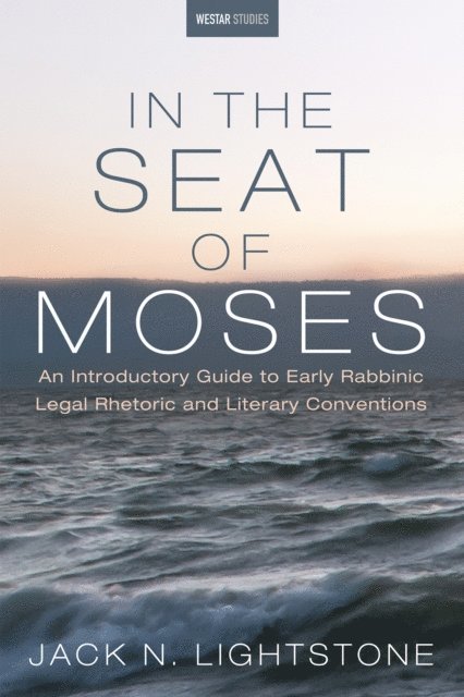 Jack N. Lightstone - In the Seat of Moses, E-bok
