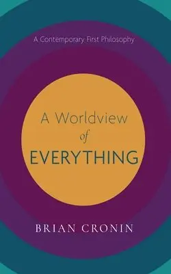 Cronin B, Mark T. Miller - Worldview of Everything, Häftad. Tillgänglighet: Lägg i varukorg