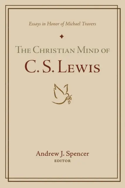 Andrew J. Spencer - Christian Mind of C. S. Lewis, E-bok. Tillgänglighet: Lägg i varukorg