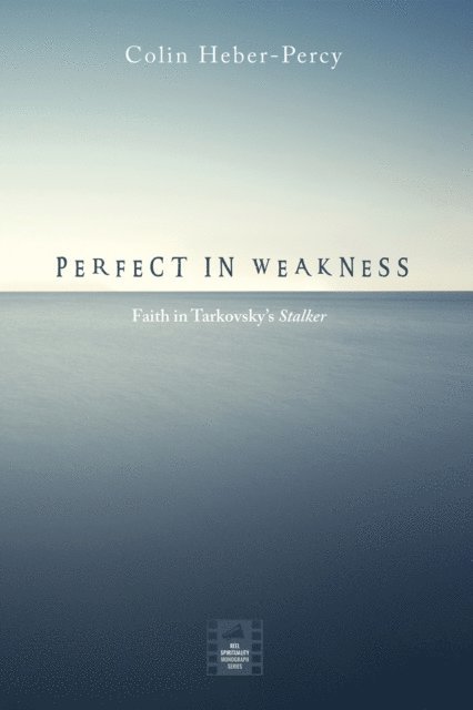 Colin Heber-Percy - Perfect in Weakness, E-bok