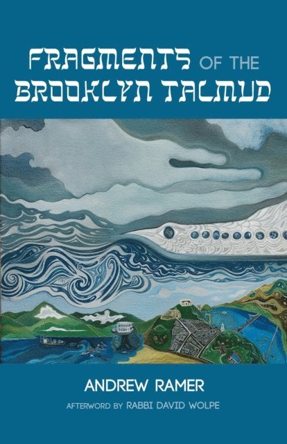 Andrew Ramer - Fragments of the Brooklyn Talmud, E-bok