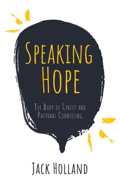 Jack Holland - Speaking Hope, E-bok