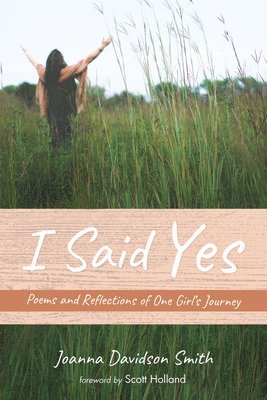 Joanna Davidson Smith - I Said Yes, Häftad