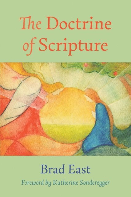 Brad East - Doctrine of Scripture, E-bok
